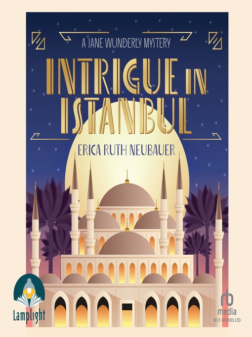 Title details for Intrigue in Istanbul by Erica Ruth Neubauer - Available